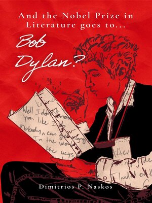 cover image of And the Nobel Prize in Literature Goes to . . . Bob Dylan?